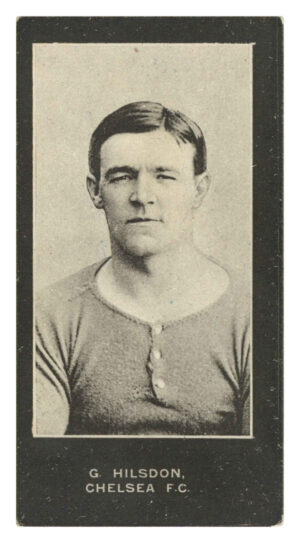 Smith's - G. Hilsdon (Chelsea) - 'Footballers Cup Tie S1' (1909)