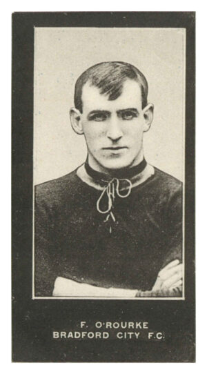 Smith's - F. O'Rourke (Bradford City) - 'Footballers Cup Tie S1' (1909)