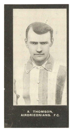 Smith's - A. Thomson (Airdrie) - 'Footballers Cup Tie S2' (1909)