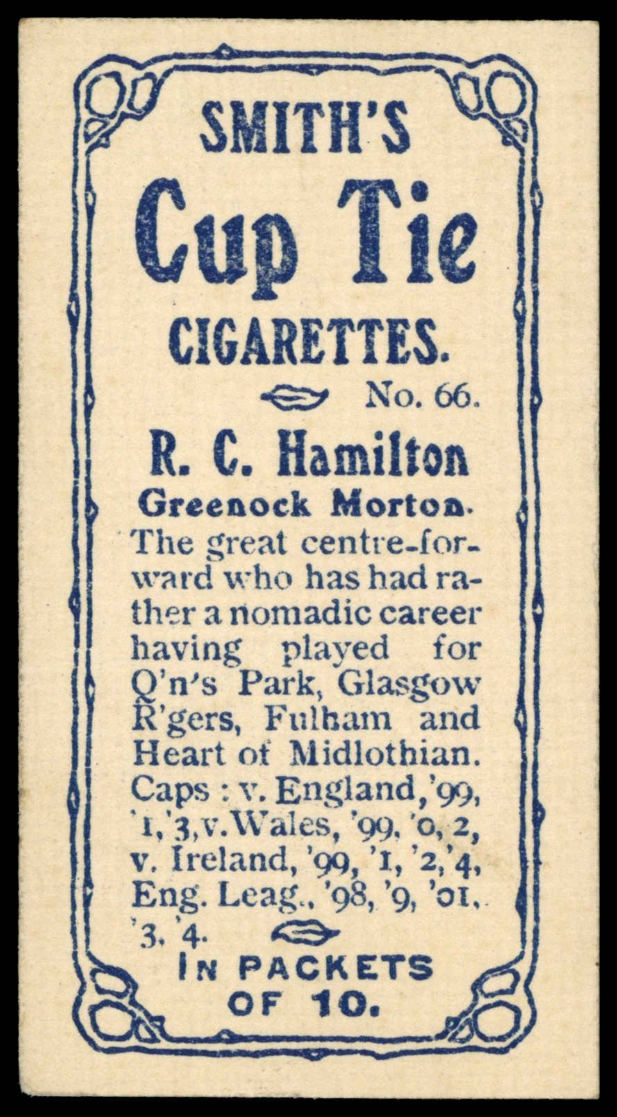 Smith's - R.C. Hamilton (Greenock Morton) - 'Footballers Cup Tie S2' (1909) Smith's - R.C. Hamilton (Greenock Morton) - 'Footballers Cup Tie S2' (1909)