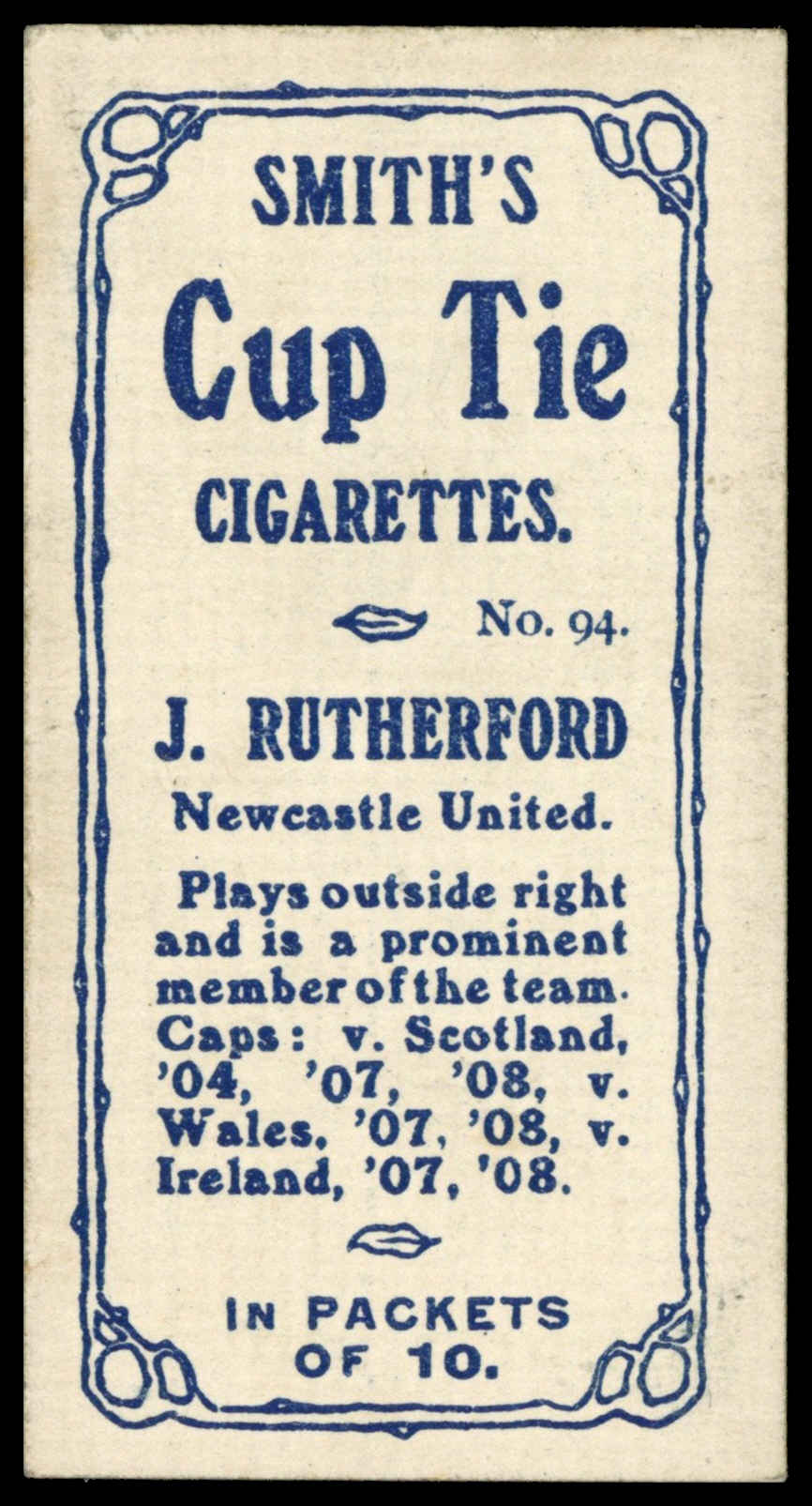 Smith's - J. Rutherford (Newcastle) - 'Footballers Cup Tie S2' (1909) Smith's - J. Rutherford (Newcastle) - 'Footballers Cup Tie S2' (1909)