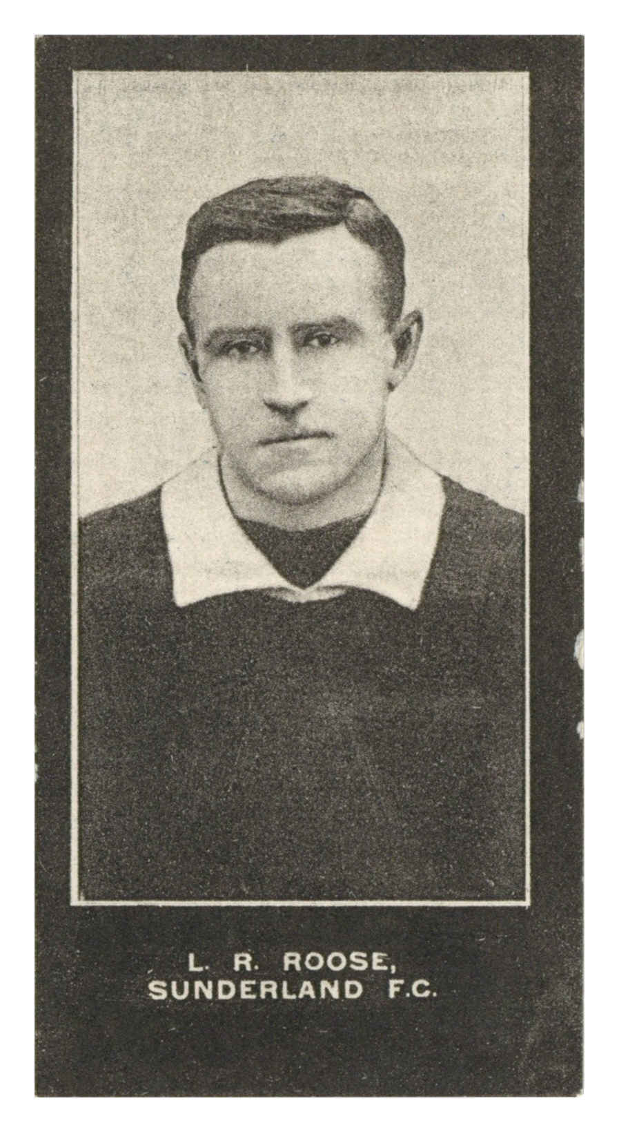 Smith's - L.R. Roose (Sunderland) - 'Footballers Cup Tie S2' (1909) Smith's - L.R. Roose (Sunderland) - 'Footballers Cup Tie S2' (1909)