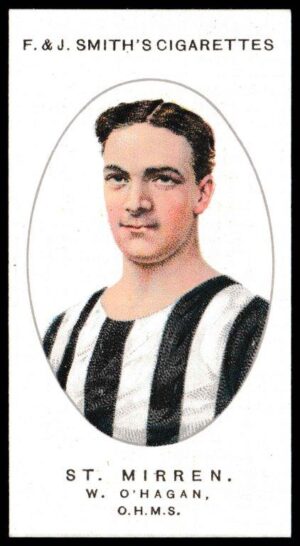 Smith's - 'Football Club Records 1913-17' (1918) - W. O'Hagan, O.H.M.S. (St. Mirren) Smith's - 'Football Club Records 1913-17' (1918) - W. O'Hagan, O.H.M.S. (St. Mirren)