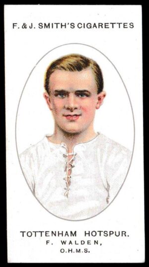 Smith's - 'Football Club Records 1913-17' (1918) - F. Walden, O.H.M.S. (Tottenham Hotspur)