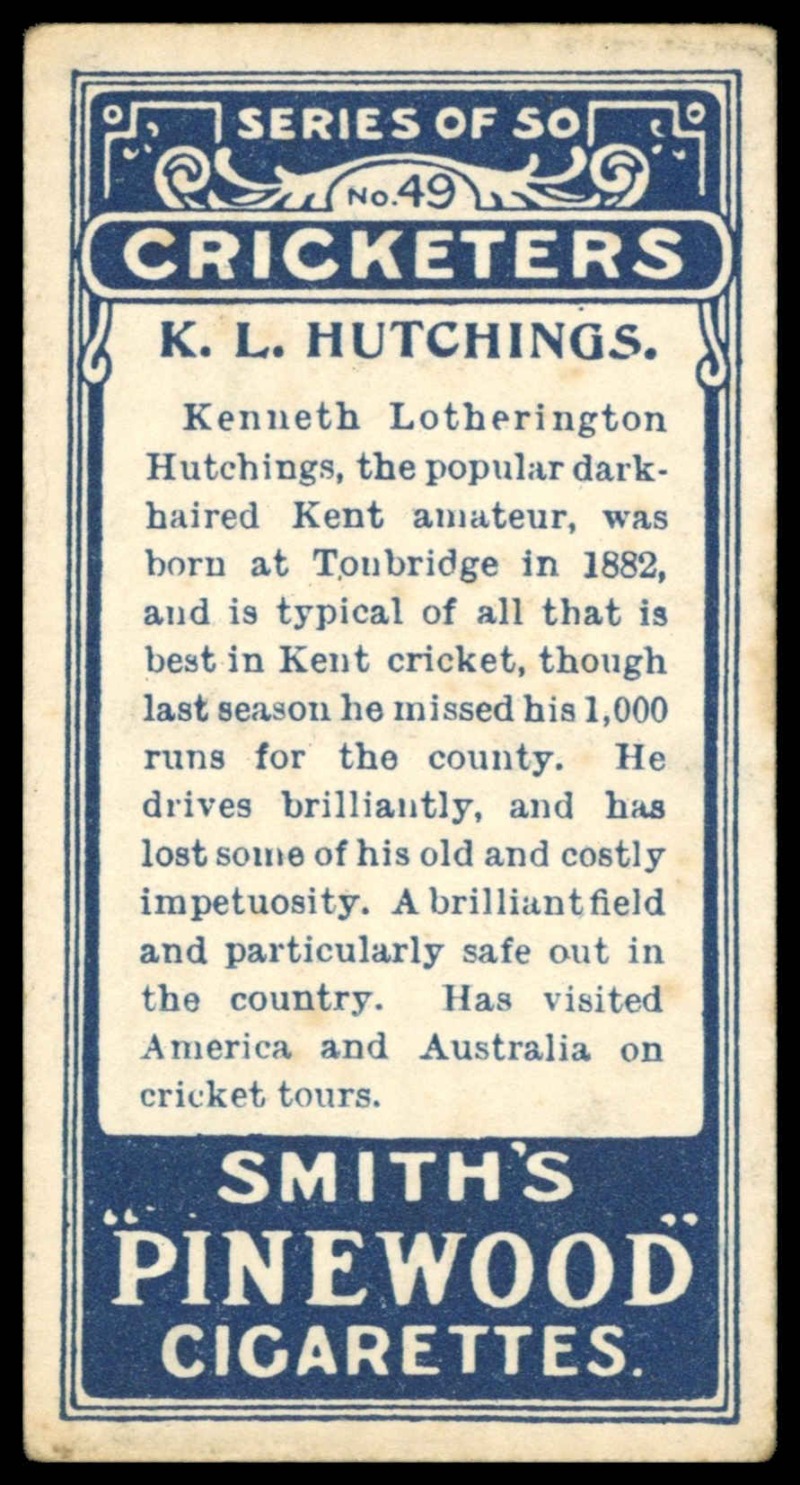 Smith's - 'Cricketers' - K.L. Hutchings (Kent) (1912) Smith's - 'Cricketers' - K.L. Hutchings (Kent) (1912)