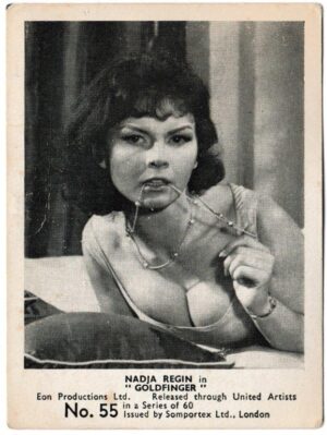 Somportex - 'James Bond 007 Film Scenes' (1964) - Card #55 - Nadia Regin in "Goldfinger"