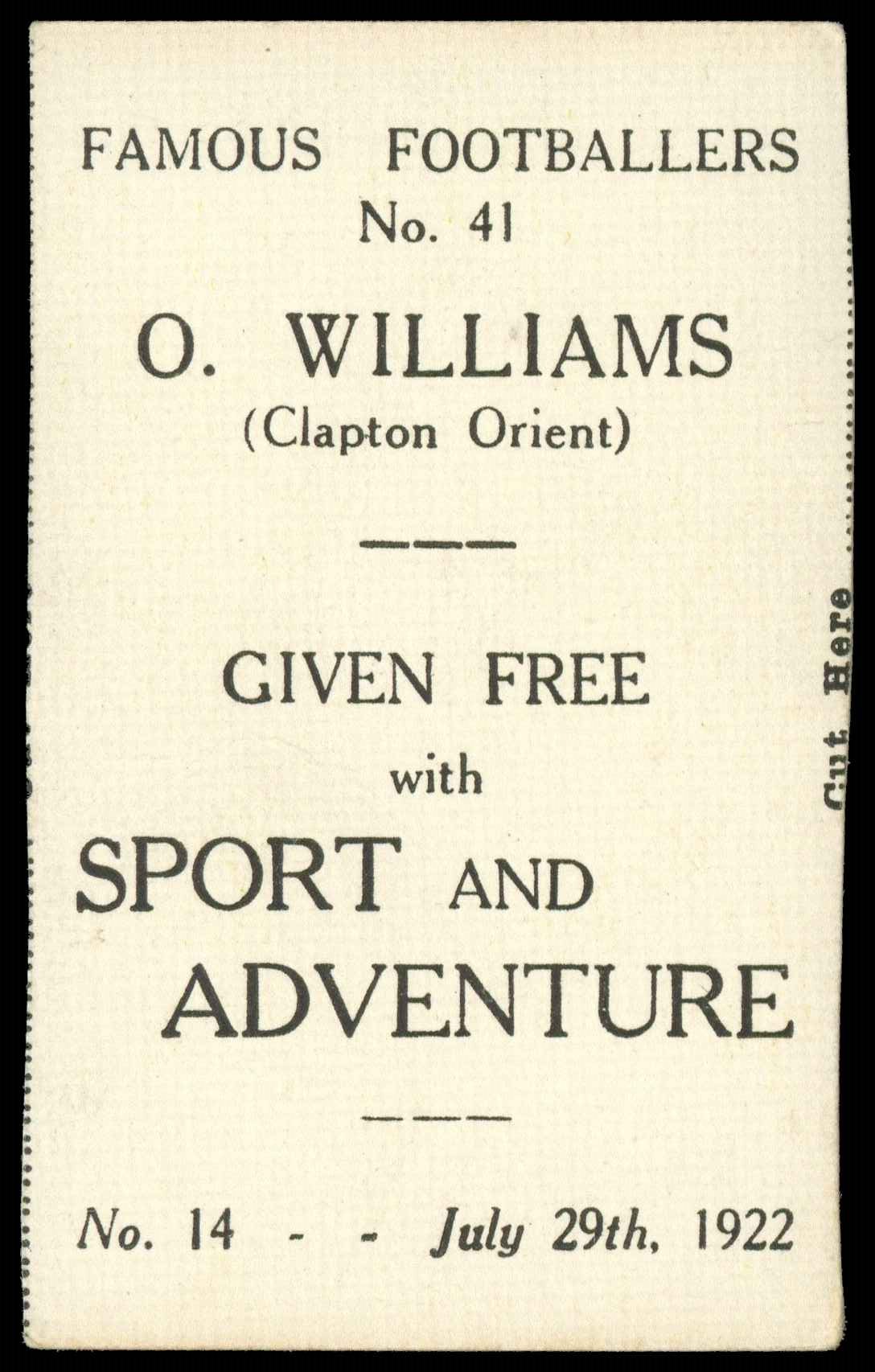 Sport & Adventure - O. Williams (Clapton Orient) - 'Famous Footballers' (1922) #41 Sport & Adventure - O. Williams (Clapton Orient) - 'Famous Footballers' (1922) #41