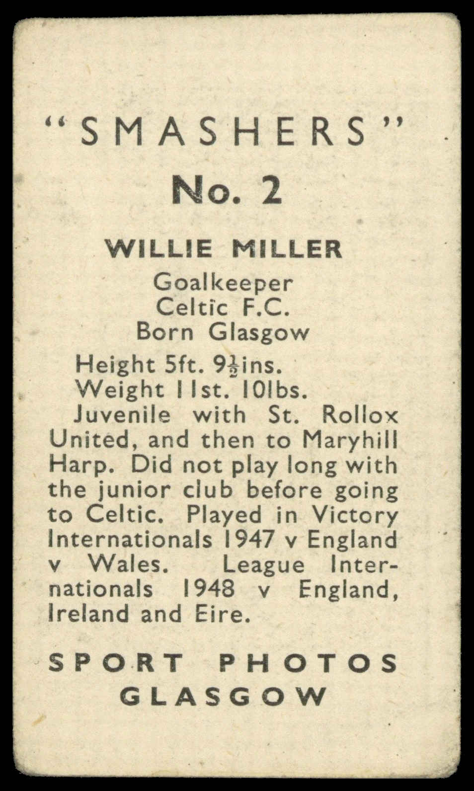 M.M. Frame - 'Smashers' (1950) - Willie Miller (Celtic) M.M. Frame - 'Smashers' (1950) - Willie Miller (Celtic)