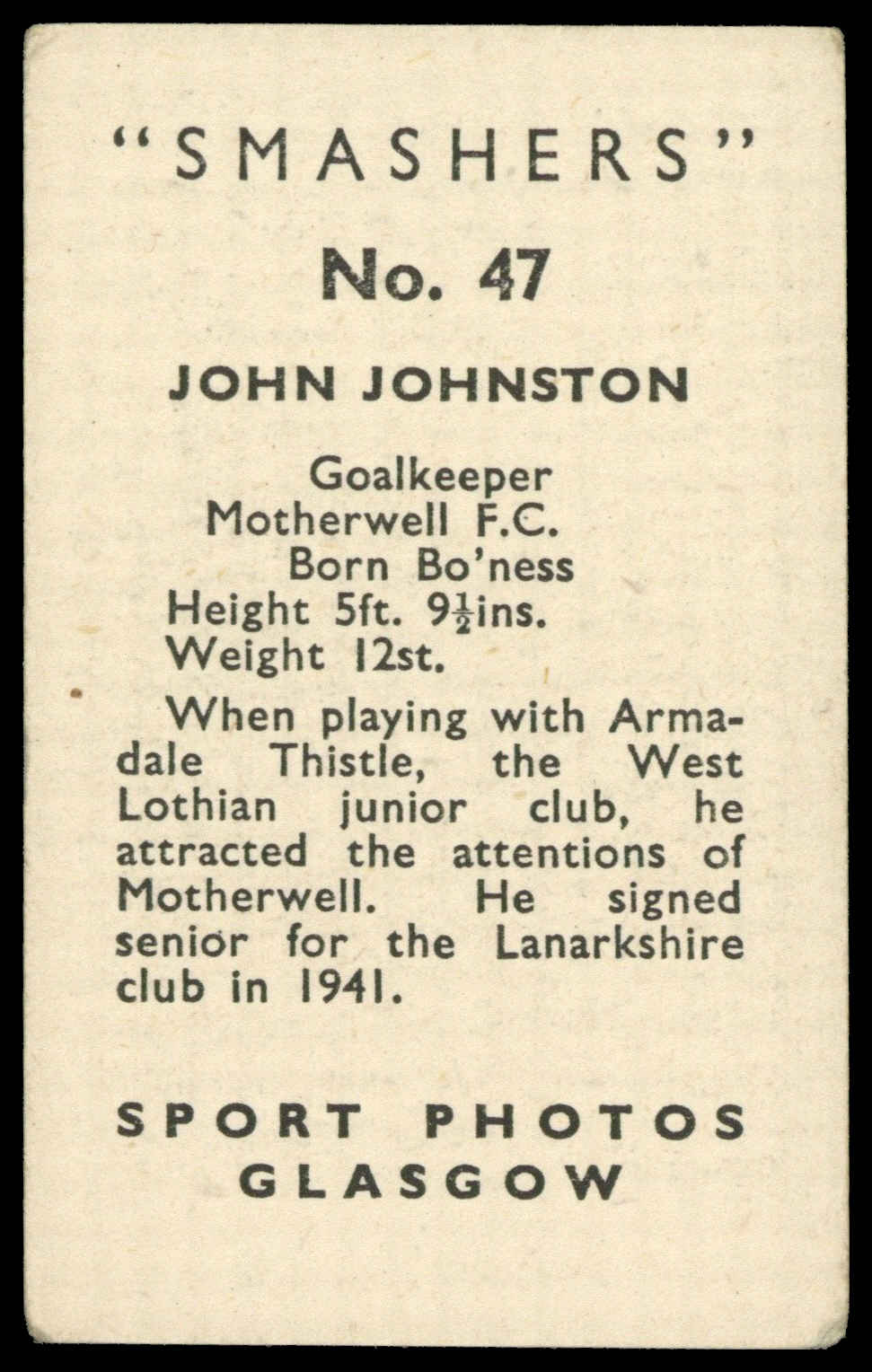 M.M. Frame - 'Smashers' (1950) - John Johnston (Motherwell) M.M. Frame - 'Smashers' (1950) - John Johnston (Motherwell)