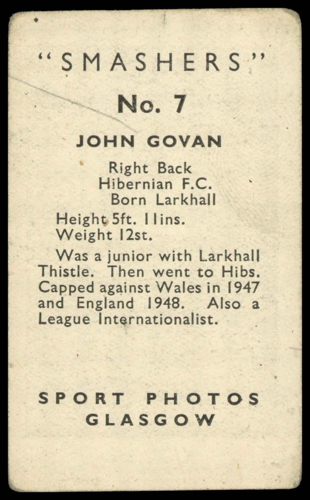 M.M. Frame - 'Smashers' (1950) - John Govan (Hibernian) M.M. Frame - 'Smashers' (1950) - John Govan (Hibernian)