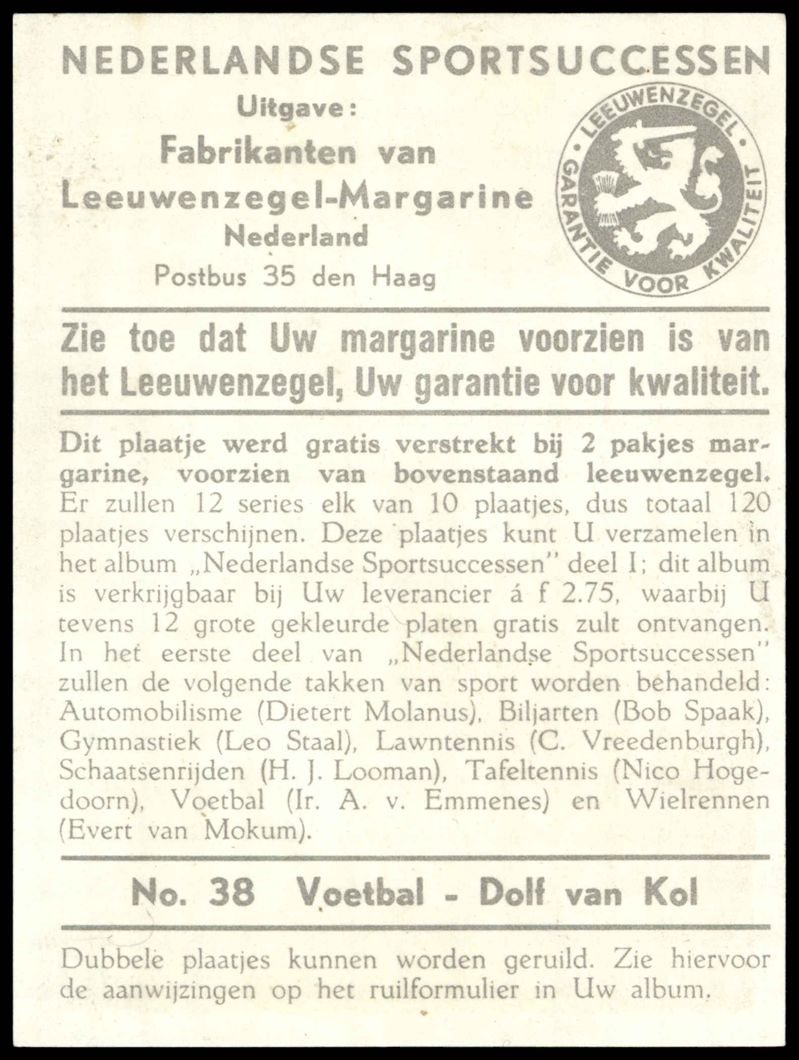 Leeuwenzegel - 'SportSuccessen' (1953) - van Kol (Ajax) Leeuwenzegel - 'SportSuccessen' (1953) - van Kol (Ajax)