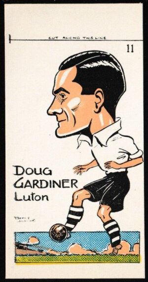 Sunday Empire News - 'Famous Footballers' (1953) - Doug Gardiner (Luton) Sunday Empire News - 'Famous Footballers' (1953) - Doug Gardiner (Luton)