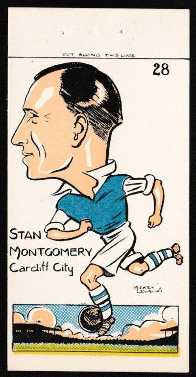 Sunday Empire News - 'Famous Footballers' (1953) - Stan Montgomery (Cardiff City) Sunday Empire News - 'Famous Footballers' (1953) - Stan Montgomery (Cardiff City)