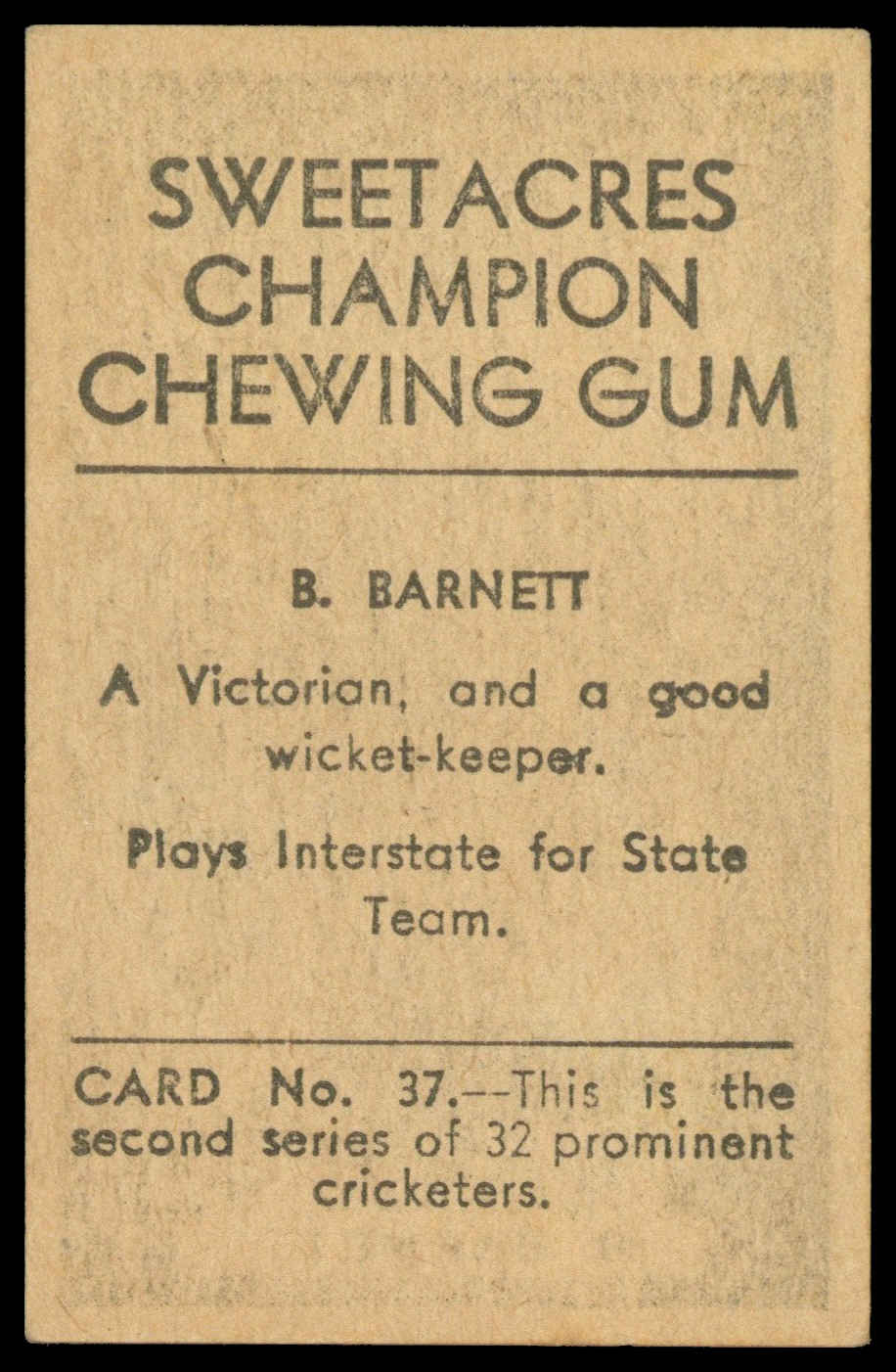 Sweetacres - 'Prominent Cricketers' (1932) - B. Barnett (Victoria) Sweetacres - 'Prominent Cricketers' (1932) - B. Barnett (Victoria)