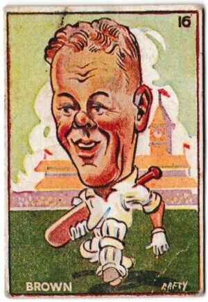 Sweetacres - 'Cricketers (Caricatures)' (1938) - Card #16 - W.A. Brown (Queensland) Sweetacres - 'Cricketers (Caricatures)' (1938) - Card #16 - W.A. Brown (Queensland)