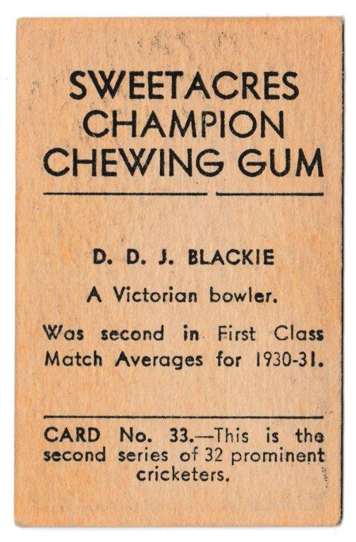 Sweetacres - 'Cricketers - Prominent Cricketers' (1932) - D.D. Blackie (Victoria) Sweetacres - 'Cricketers - Prominent Cricketers' (1932) - D.D. Blackie (Victoria)