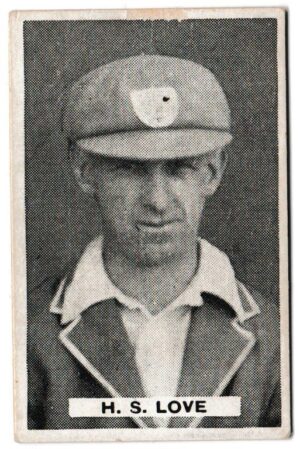 Sweetacres - 'Cricketers - Prominent Cricketers' (1932) - H.S. Love (New South Wales)