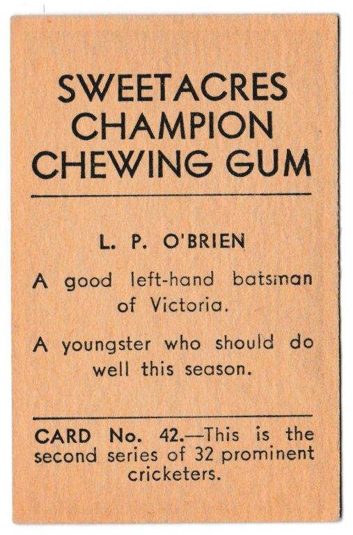 Sweetacres - 'Cricketers - Prominent Cricketers' (1932) - L.P. O'Brien (Victoria) Sweetacres - 'Cricketers - Prominent Cricketers' (1932) - L.P. O'Brien (Victoria)