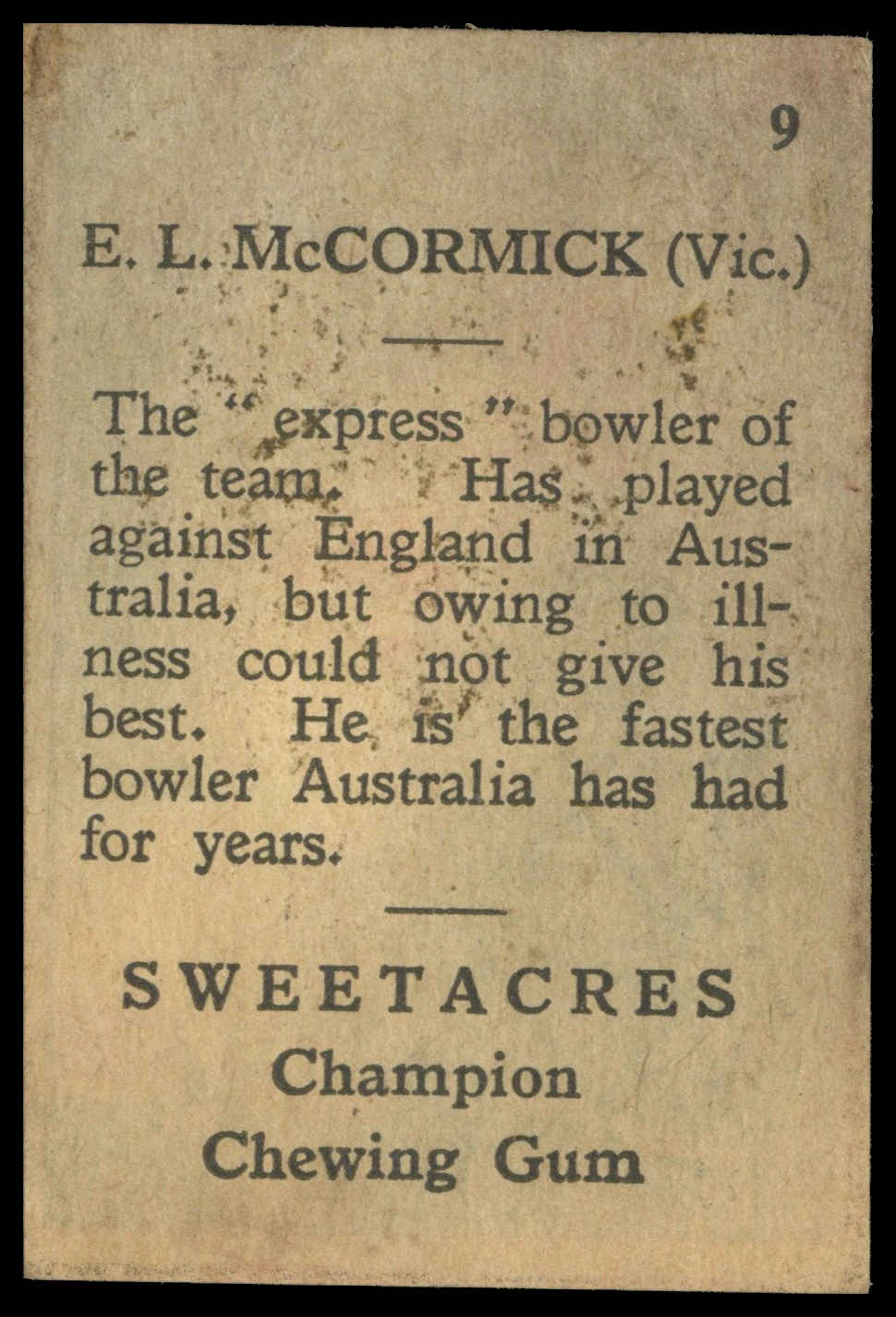 Sweetacres - 'Cricketers (Caricatures)' (1938) - #9 - E.L. McCormick (Victoria) Sweetacres - 'Cricketers (Caricatures)' (1938) - #9 - E.L. McCormick (Victoria)