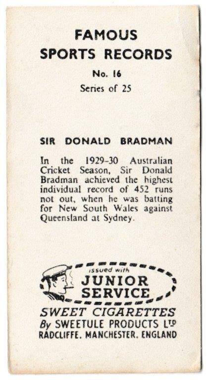 Sweetule - 'Famous Sports Records (Black Back)' (1956) - Card #16 - Sir Donald Bradman Sweetule - 'Famous Sports Records (Black Back)' (1956) - Card #16 - Sir Donald Bradman