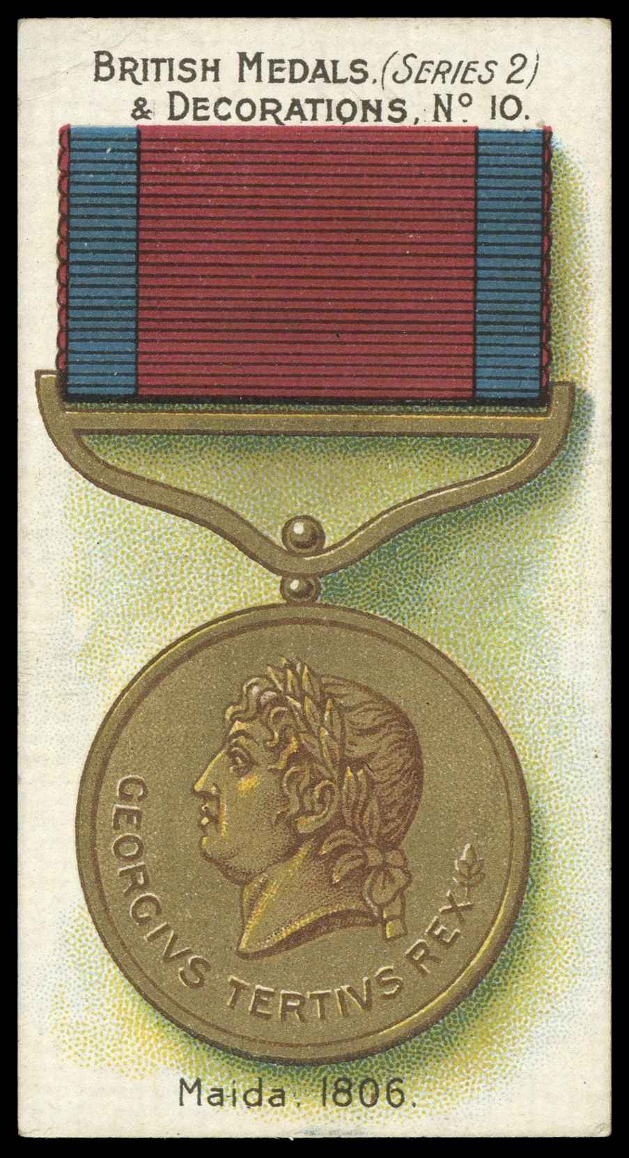Taddy - 'British Medals & Decorations (S2)' (c1905) - Maida 1806 Taddy - 'British Medals & Decorations (S2)' (c1905) - Maida 1806