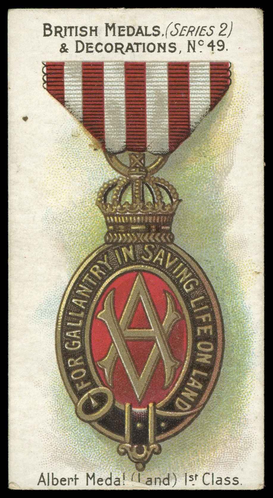 Taddy - 'British Medals & Decorations (S2)' (c1905) - Albert Medal (Land) 1st Class Taddy - 'British Medals & Decorations (S2)' (c1905) - Albert Medal (Land) 1st Class