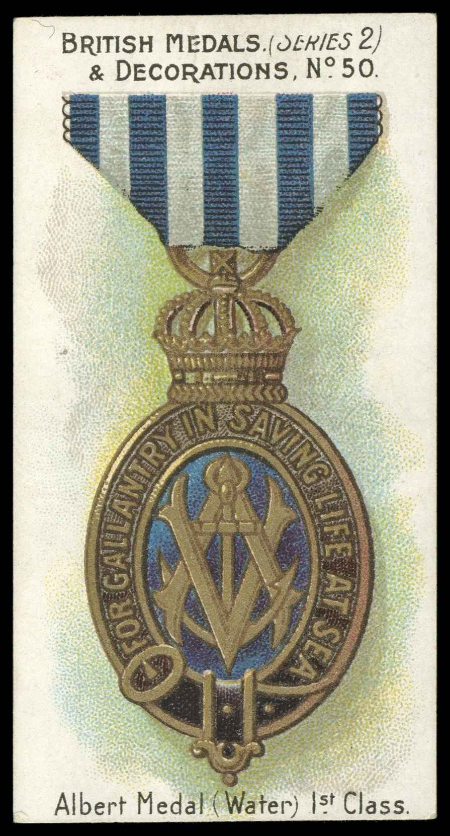 Taddy - 'British Medals & Decorations (S2)' (c1905) - Albert Medal (Water) 1st Class Taddy - 'British Medals & Decorations (S2)' (c1905) - Albert Medal (Water) 1st Class