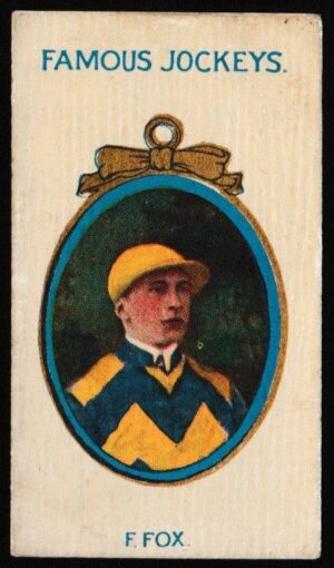 Taddy - 'Famous Jockeys (Blue Letterpress)' (1905) - F. Fox