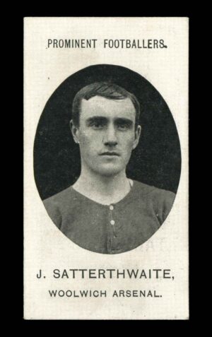 Taddy - 'Prominent Footballers (Grapnel 1908-9)' J. Satterthwaite (Woolwich Arsenal)