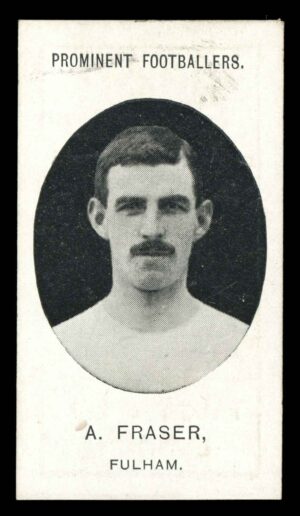 Taddy - 'Prominent Footballers (Grapnel 1907)' A. Fraser (Fulham)