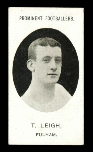 Taddy - 'Prominent Footballers (Imperial 1907)' T. Leigh (Fulham)