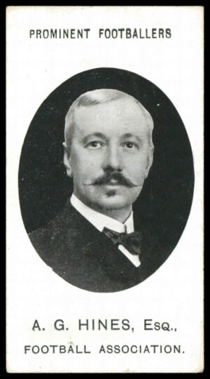 Taddy - 'Prominent Footballers Officials' - A.G. Hines Esq. Football Assoc. (1907)