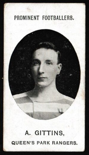 Taddy & Co - 'Prominent Footballers QPR (1907 - IMPERIAL)' (1907) - Card #4 - A. Gittins Taddy & Co - 'Prominent Footballers QPR (1907 - IMPERIAL)' (1907) - Card #4 - A. Gittins