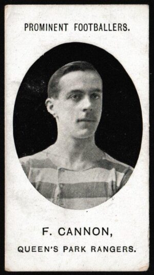 Taddy & Co - 'Prominent Footballers QPR (1908-9 - IMPERIAL)' (1908) - Card #2 - F. Cannon Taddy & Co - 'Prominent Footballers QPR (1908-9 - IMPERIAL)' (1908) - Card #2 - F. Cannon