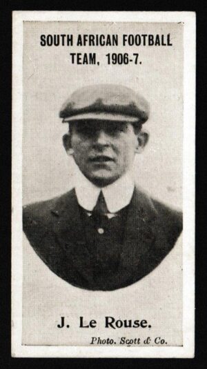 Taddy - 'South African Football Team 1906-7' (1906) - J. Le Rouse (South Africa)