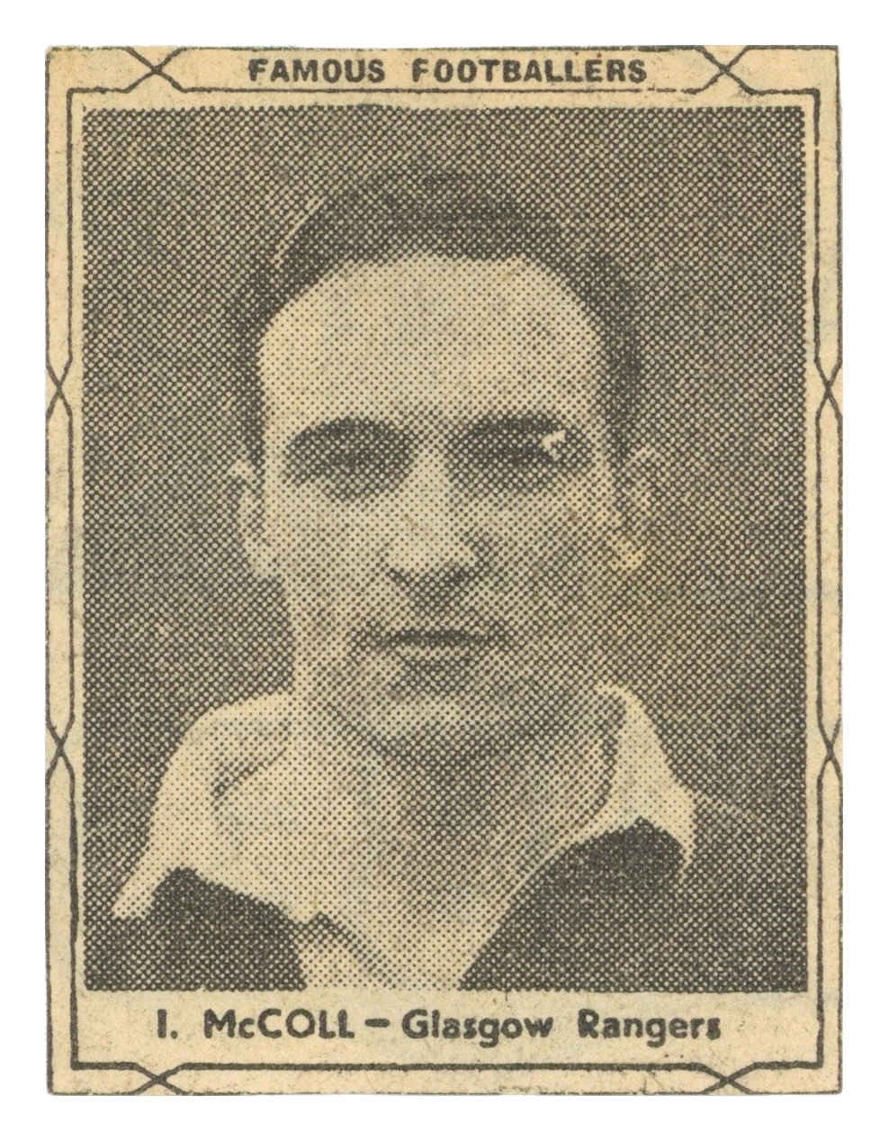 D.C. Thomson - 'Famous Footballers (Black)' (1951) - I. McColl (Glasgow Rangers) D.C. Thomson - 'Famous Footballers (Black)' (1951) - I. McColl (Glasgow Rangers)