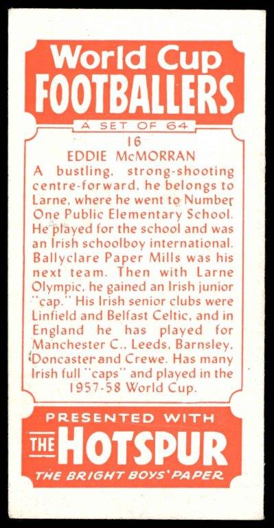 Thomson (D.C.) - 'World Cup Footballers (Hotspur)' (1958) - Eddie McMorran (Larne) Thomson (D.C.) - 'World Cup Footballers (Hotspur)' (1958) - Eddie McMorran (Larne)