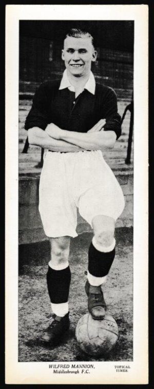 Topical Times - 'Footballers (Large B&W Centre Caption)' (1938) - Wilfred Mannion (Middlesbrough)