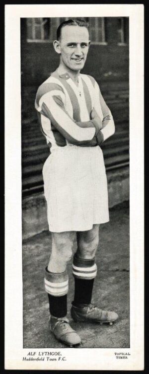 Topical Times - 'Footballers (Large B&W Left Caption 1935) - Alf Lythgoe (Huddersfield Town) Topical Times - 'Footballers (Large B&W Left Caption 1935) - Alf Lythgoe (Huddersfield Town)