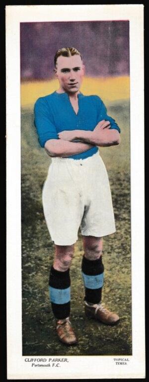 Topical Times - 'Footballers (Large Colour)' (1936) - C. Parker (Portsmouth)