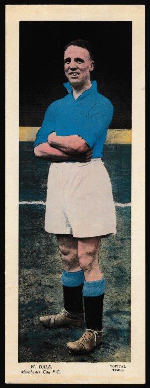 Topical Times - 'Footballers (Large Colour)' (1936) - W. Dale (Manchester City)
