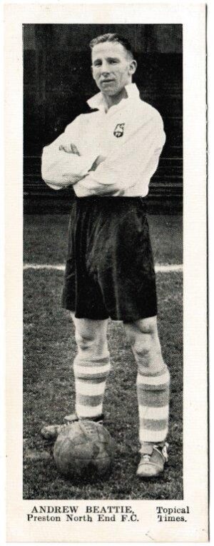 Topical Times - 'Footballers - Scottish (First 24)' (1937) - Card #1 - Andrew Beattie (Preston North End)