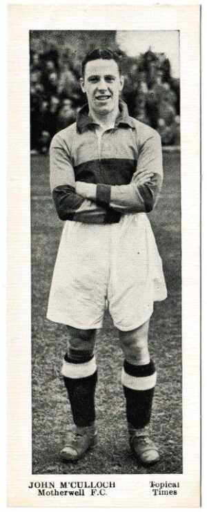 Topical Times - 'Footballers - Scottish (First 24)' (1937) - Card #11 - John M'Culloch (Motherwell)