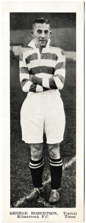 Topical Times - 'Footballers - Scottish (First 24)' (1937) - Card #19 - George Robertson (Kilmarnock)