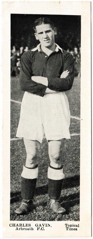 Topical Times - 'Footballers - Scottish (First 24)' (1937) - Card #5 - Charles Gavin (Arbroath)