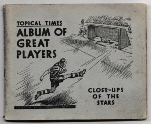 Topical Times - 'Album of Great Players' (1939)