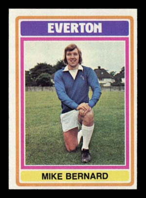 Topps (UK) - 'Footballers (Blue Back 221-330)' (1976) - Mike Bernard (Everton)