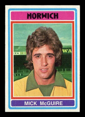 Topps (UK) - 'Footballers (Blue Back 221-330)' (1976) - Mick McGuire (Norwich City)