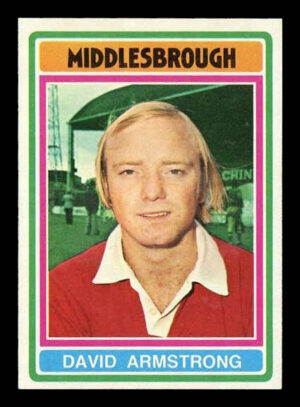 Topps (UK) - 'Footballers (Blue Back 221-330)' (1976) - David Armstrong (Middlesbrough) Topps (UK) - 'Footballers (Blue Back 221-330)' (1976) - David Armstrong (Middlesbrough)