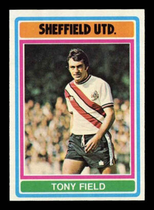 Topps (UK) - 'Footballers (Blue Back 221-330)' (1976) - Tony Field (Sheffield United) Topps (UK) - 'Footballers (Blue Back 221-330)' (1976) - Tony Field (Sheffield United)